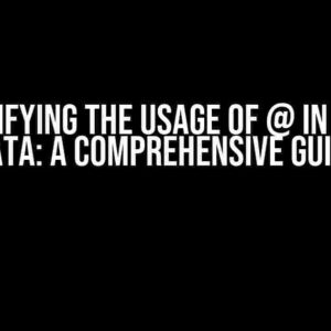 Demystifying the Usage of @ in JSON-LD Data: A Comprehensive Guide